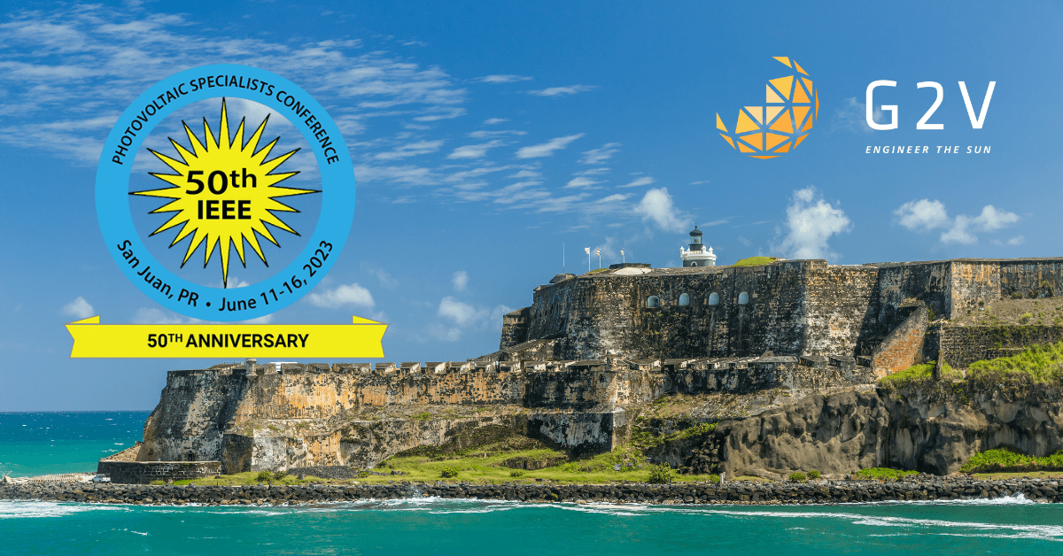 IEEE PVSC 50th Photovoltaic Specialist Conference with G2V Optics in San Juan, Puerto Rico